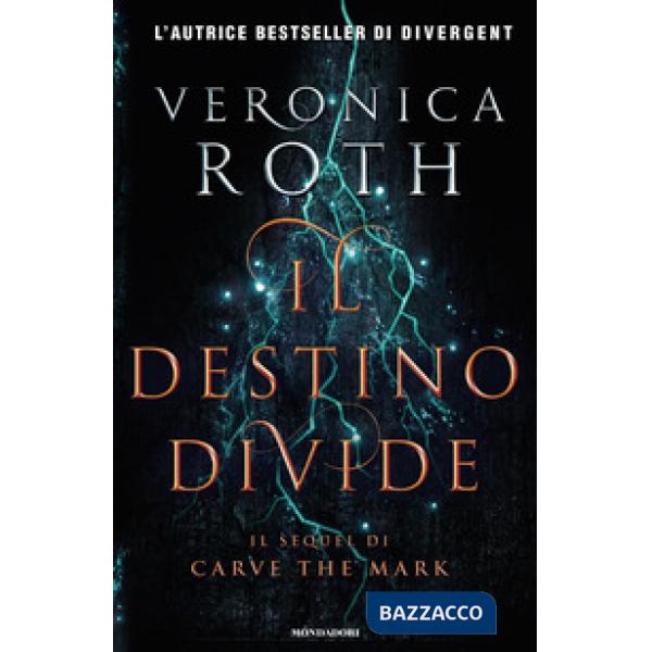 Destino divide. Carve the mark (Il)