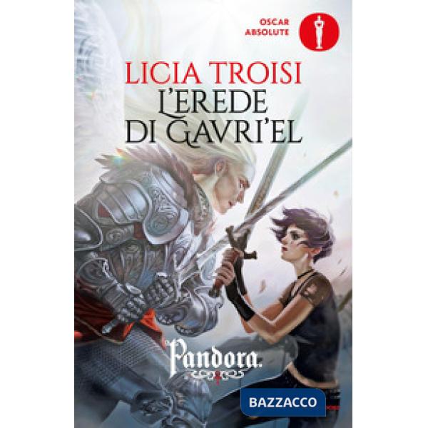 Erede di Gavri'el. Pandora (L'). Vol. 3