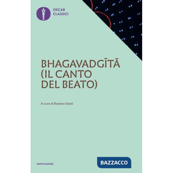 Bhagavadgita. Il canto del beato
