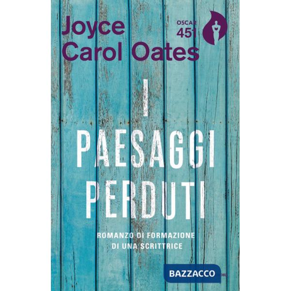 Paesaggi perduti. Romanzo di formazione di una scrittrice (I)