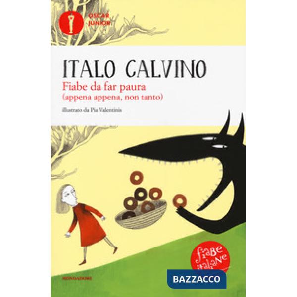 Fiabe da far paura (appena appena, non tanto). Fiabe italiane. Ediz. a colori