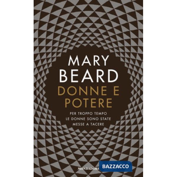 Donne e potere. Per troppo tempo le donne sono state messe a tacere