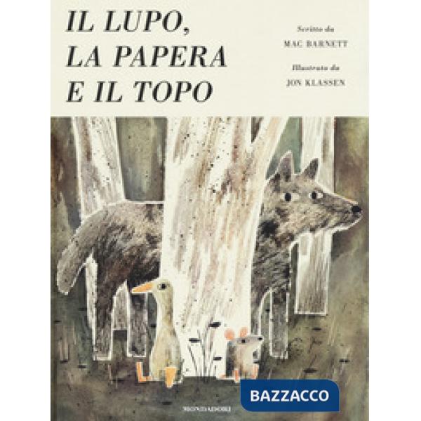 Lupo, la papera e il topo. Ediz. a colori (Il)