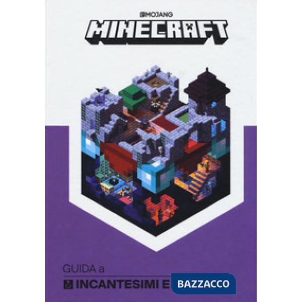 Minecraft. Guida a incantesimi e pozioni