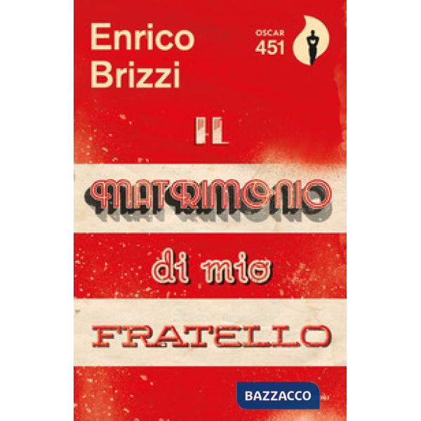 Matrimonio di mio fratello (Il)