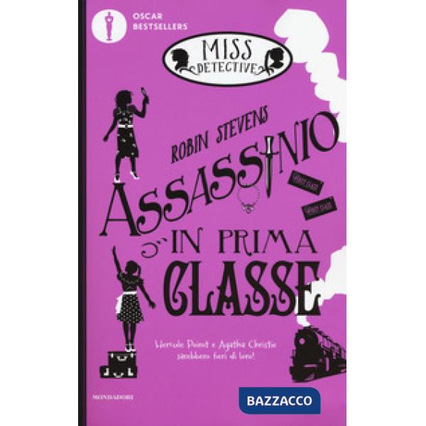 Assassinio in prima classe. Miss Detective. Vol. 3