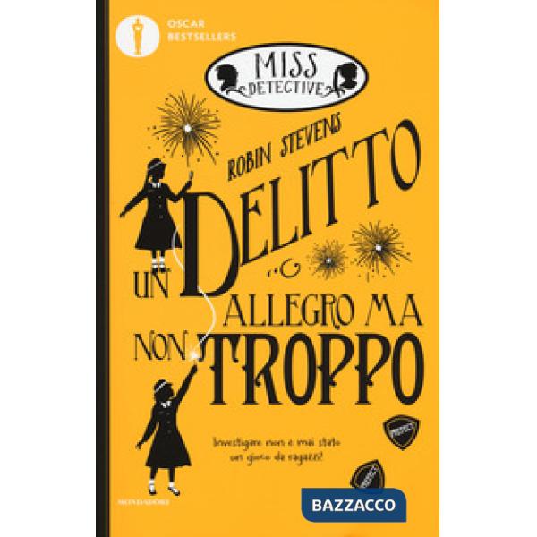 Delitto allegro ma non troppo. Miss Detective (Un). Vol. 4