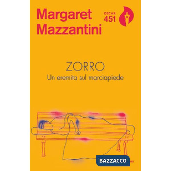 Zorro. Un eremita sul marciapiede