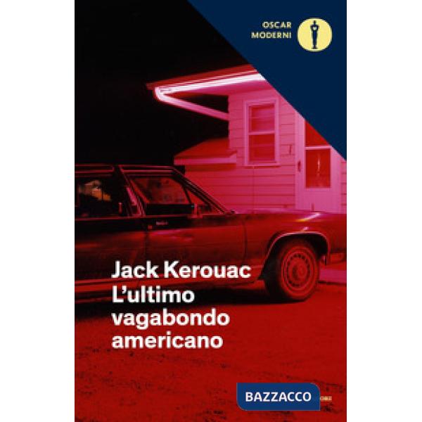 Ultimo vagabondo americano (L')