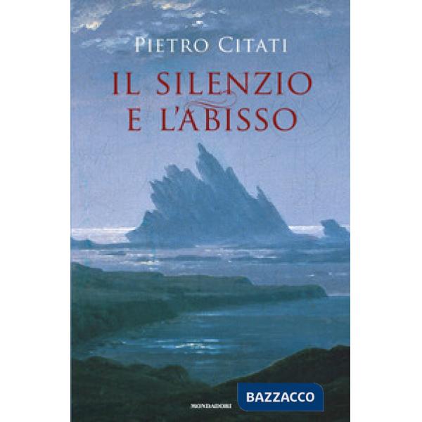 Silenzio e l'abisso (Il)