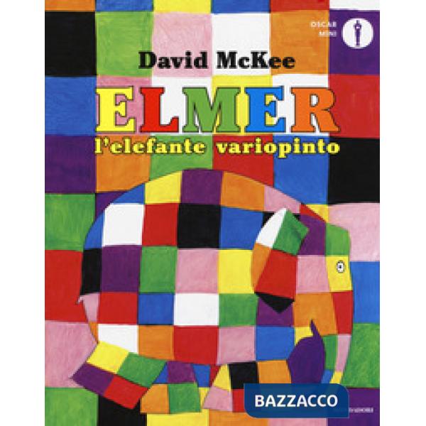 Elmer, l'elefante variopinto. Ediz. a colori