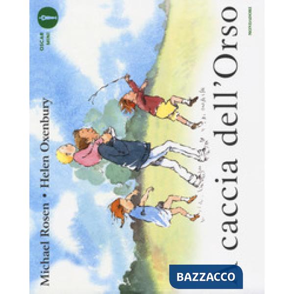 A caccia dell'Orso. Ediz. a colori