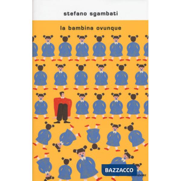 Bambina ovunque (La)