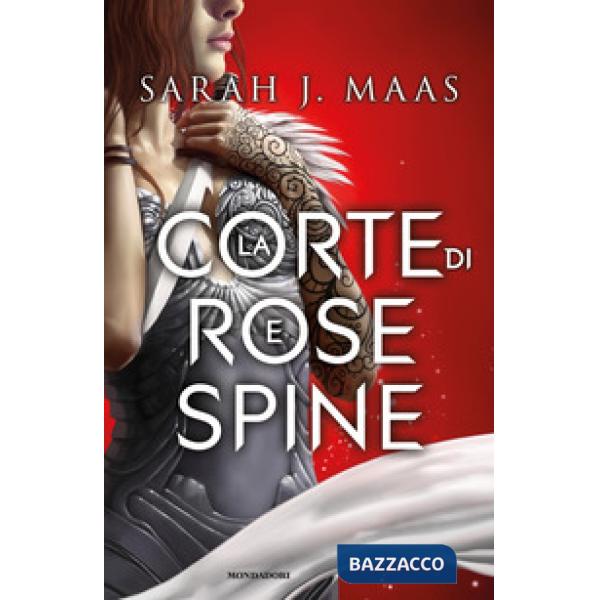 Corte di rose e spine (La)