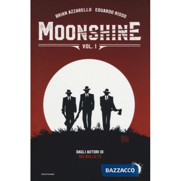 Moonshine. Vol. 1
