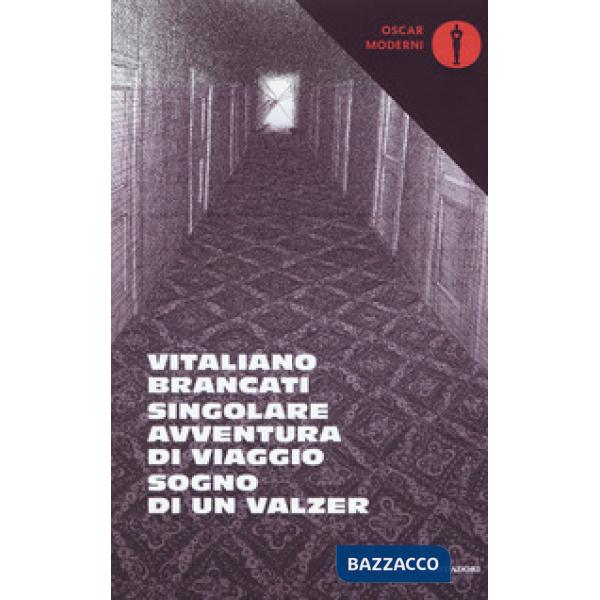 Singolare avventura di viaggio-Sogno di un valzer