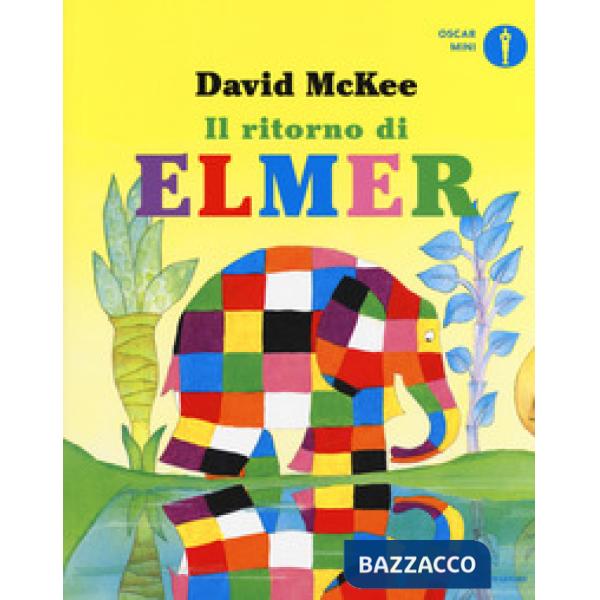 Ritorno di Elmer. Ediz. a colori (Il)
