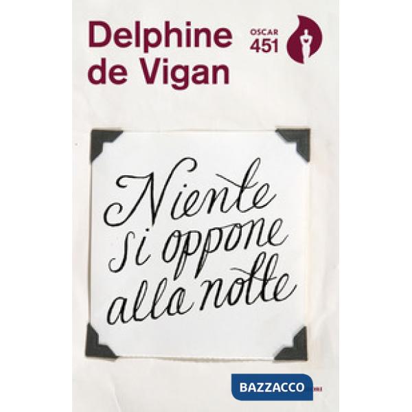 Niente si oppone alla notte