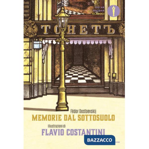 Memorie dal sottosuolo. Ediz. a colori