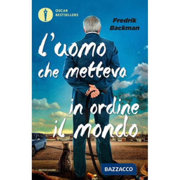 Uomo che metteva in ordine il mondo (L')