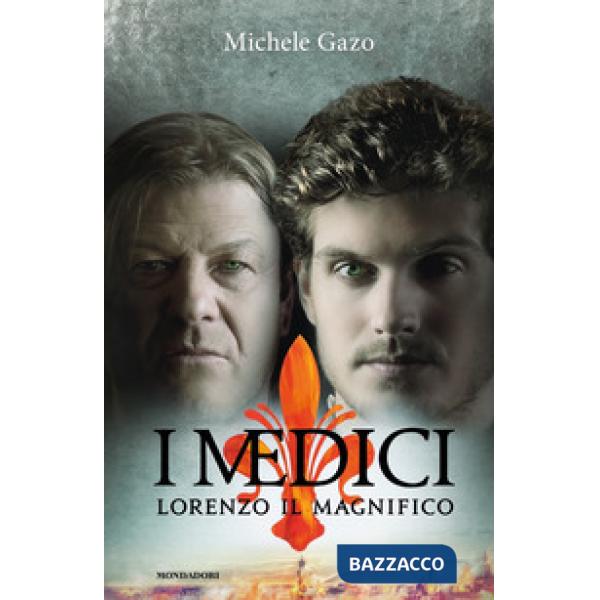 Medici. Lorenzo il Magnifico (I)