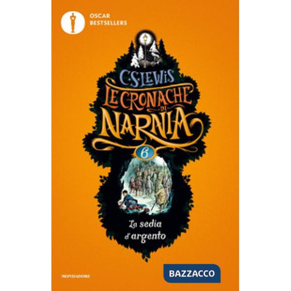 Sedia d'argento. Le cronache di Narnia (La). Vol. 6