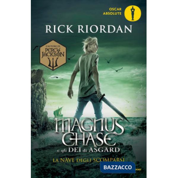 Nave degli scomparsi. Magnus Chase e gli dei di Asgard (La). Vol. 3
