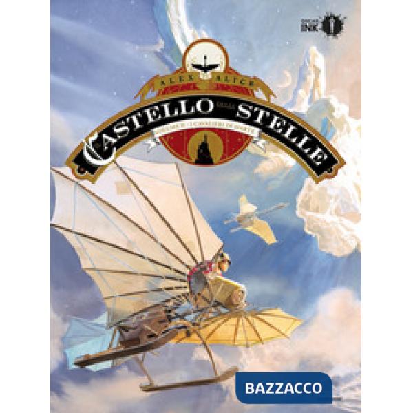 Castello delle stelle (Il). Vol. 2: I cavalieri di Marte