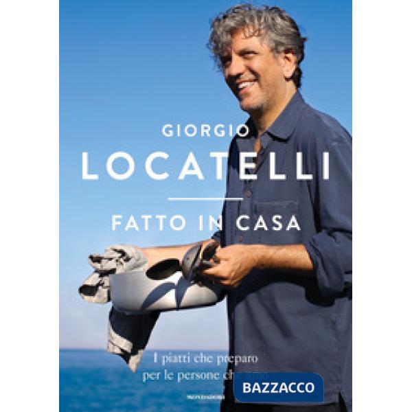 Fatto in casa. I piatti che preparo per le persone che amo. Ediz. a colori