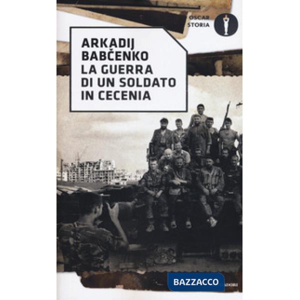 Guerra di un soldato in Cecenia (La)