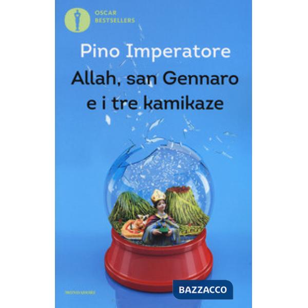 Allah, san Gennaro e i tre kamikaze