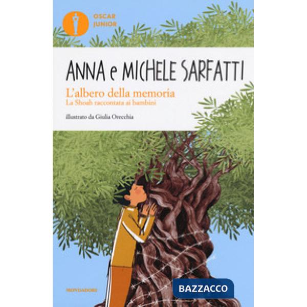 Albero della memoria. La Shoah raccontata ai bambini (L')