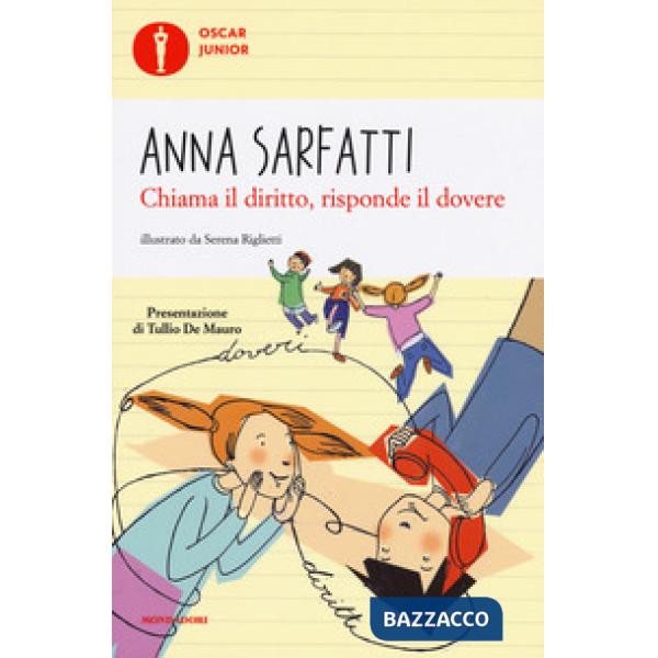Chiama il diritto, risponde il dovere. Ediz. a colori
