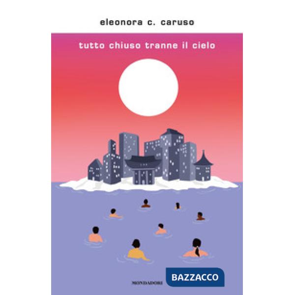 Tutto chiuso tranne il cielo