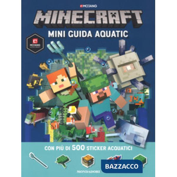 Minecraft. Mini guida aquatic. Con adesivi
