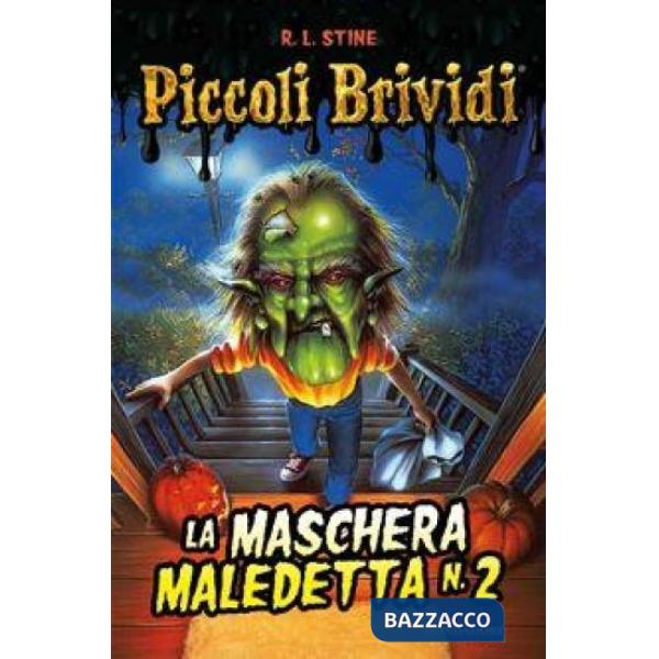 Piccoli brividi. La maschera maledetta. Vol. 2