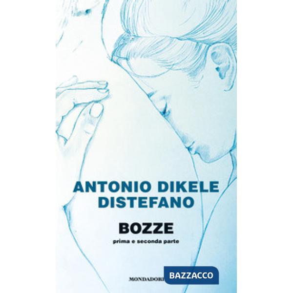 Bozze. Prima e seconda parte
