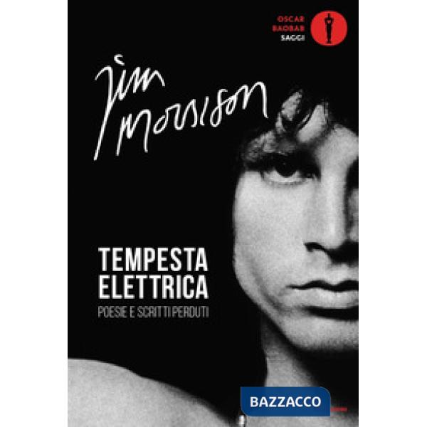 Tempesta elettrica. Poesie e scritti perduti