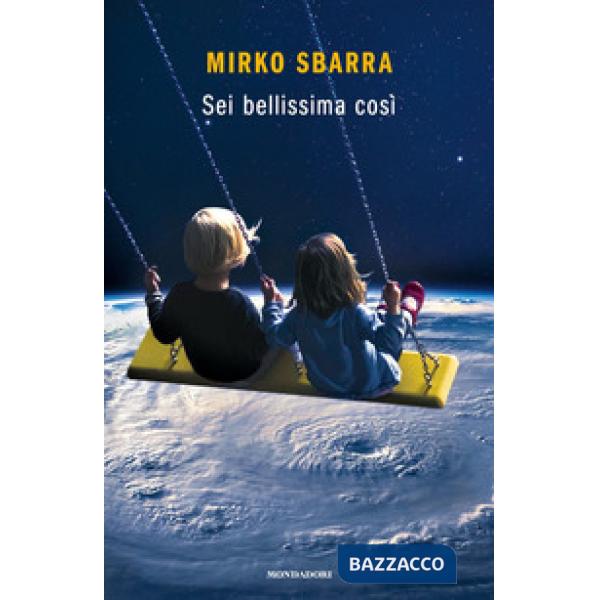 Sei bellissima così