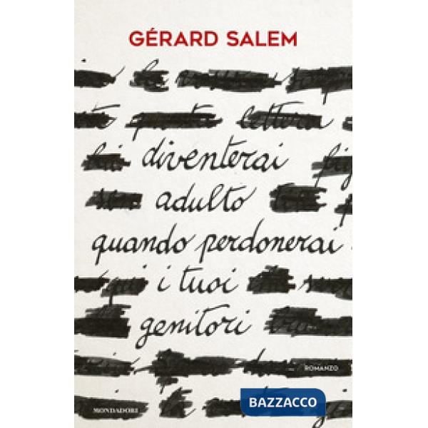 Diventerai adulto quando perdonerai i tuoi genitori