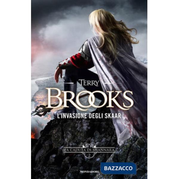 Invasione degli Skaar. La caduta di Shannara (L'). Vol. 2