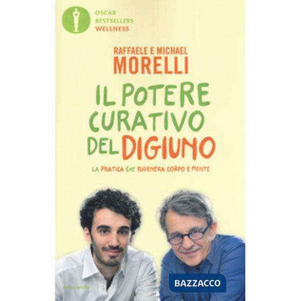 Potere curativo del digiuno. La pratica che rigenera corpo e mente (Il)
