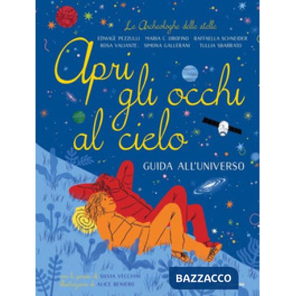 Apri gli occhi al cielo