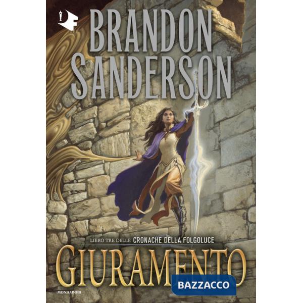 Giuramento. Le cronache della Folgoluce. Vol. 3
