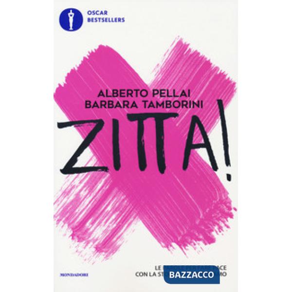 Zitta! Le parole per fare pace con la storia da cui veniamo
