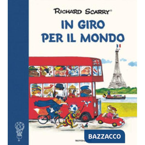 In giro per il mondo. Ediz. a colori