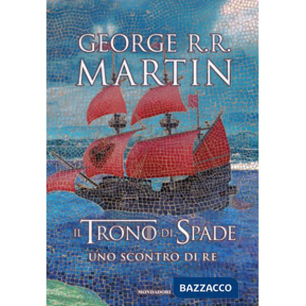 Trono di spade (Il). Vol. 2: Uno scontro di re