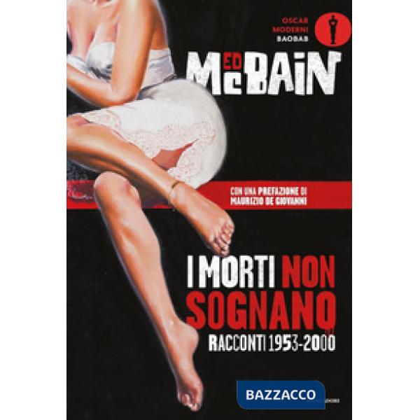 Morti non sognano. Racconti 1953-2000 (I)