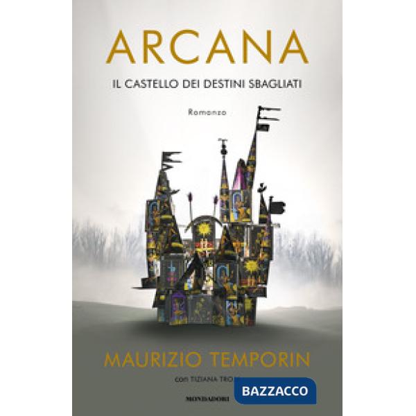 Arcana. Il castello dei destini sbagliati