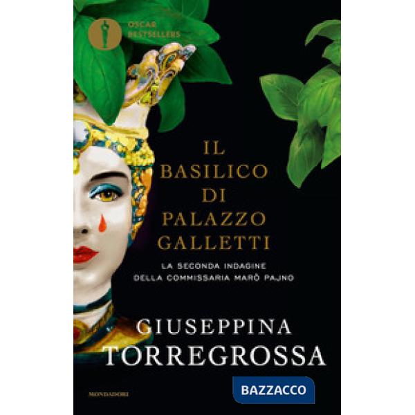 Basilico di Palazzo Galletti. La seconda indagine della commissaria Marò Pajno (Il)
